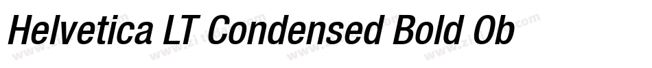 Helvetica LT Condensed Bold Oblique字体转换